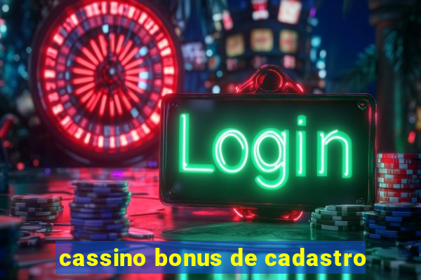 cassino bonus de cadastro