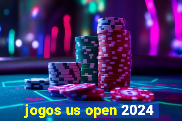 jogos us open 2024