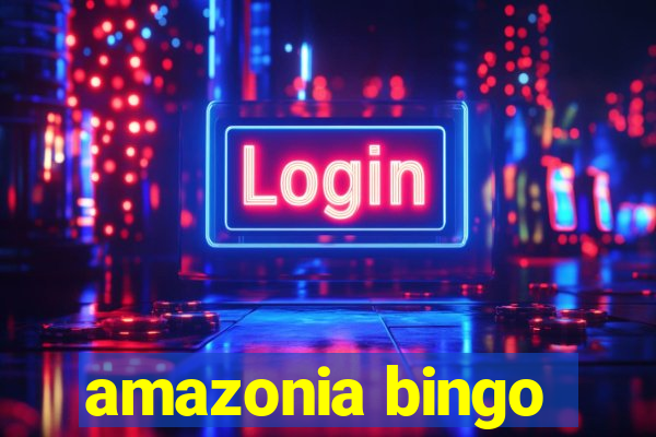 amazonia bingo