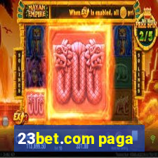 23bet.com paga