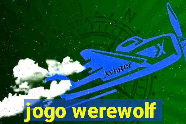 jogo werewolf