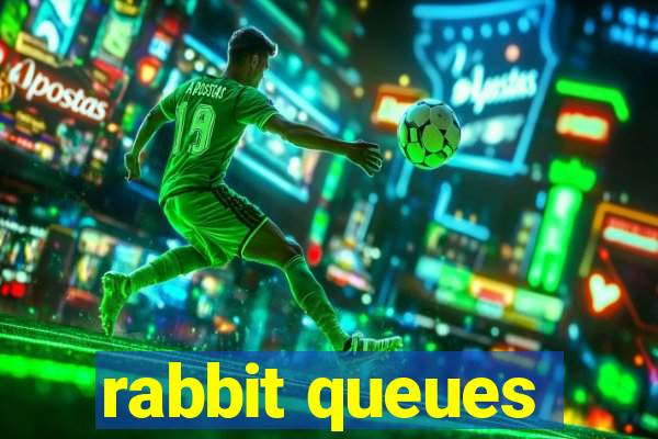 rabbit queues