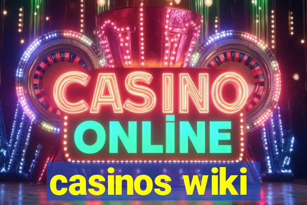 casinos wiki