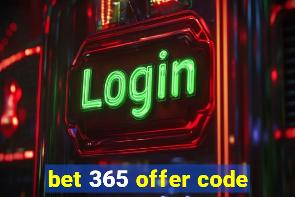 bet 365 offer code