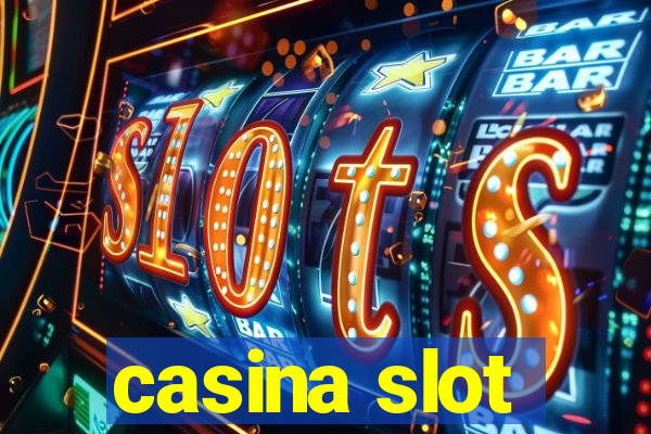 casina slot