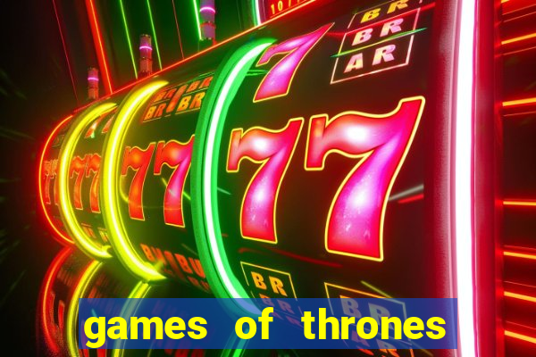 games of thrones jogo online