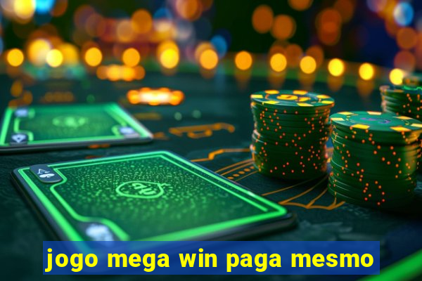 jogo mega win paga mesmo