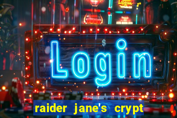 raider jane's crypt of fortune