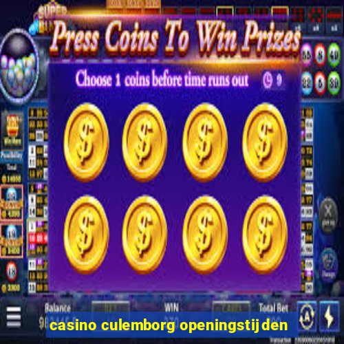 casino culemborg openingstijden