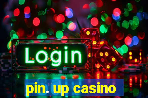 pin. up casino