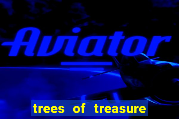 trees of treasure slot demo