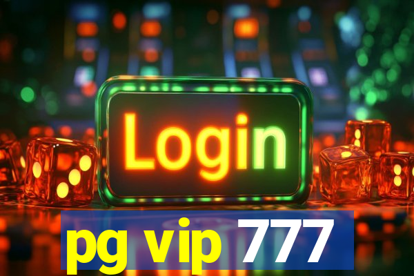 pg vip 777