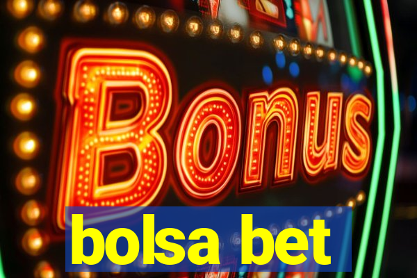 bolsa bet