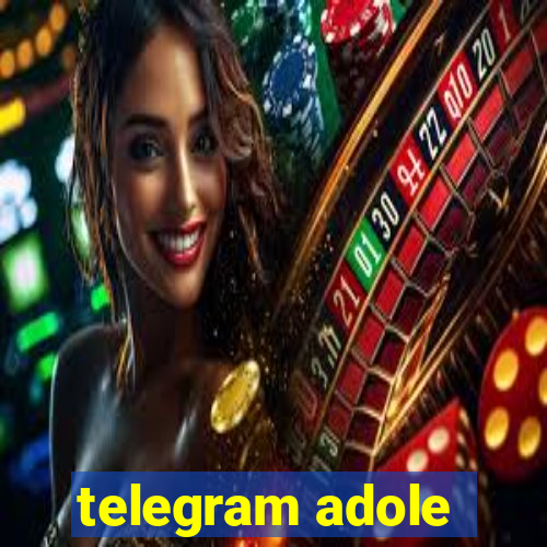 telegram adole