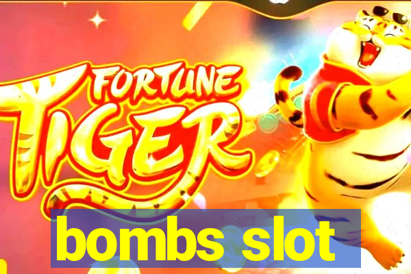 bombs slot