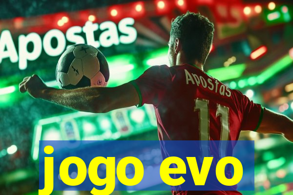 jogo evo