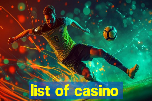 list of casino