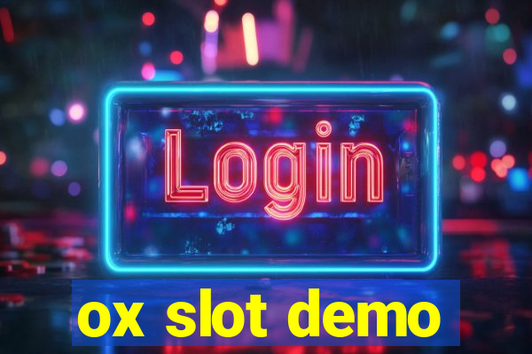 ox slot demo