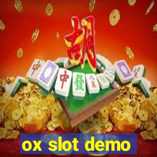 ox slot demo