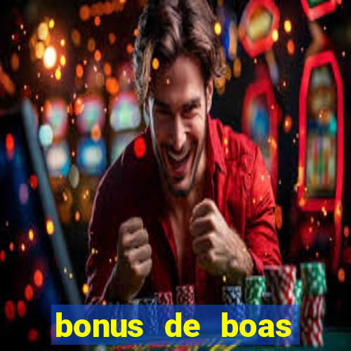 bonus de boas vindas sem deposito