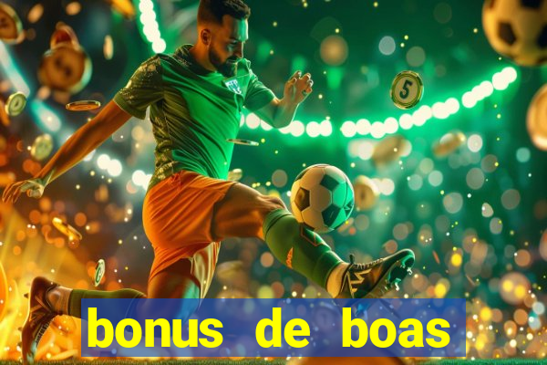 bonus de boas vindas sem deposito