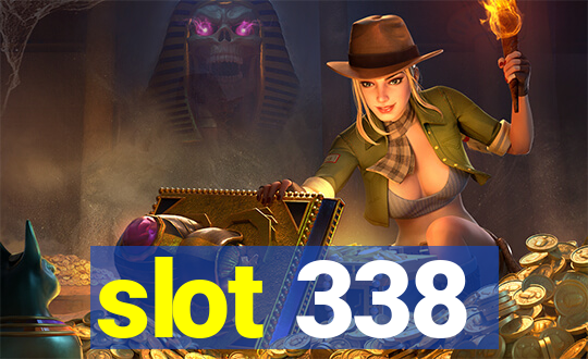 slot 338