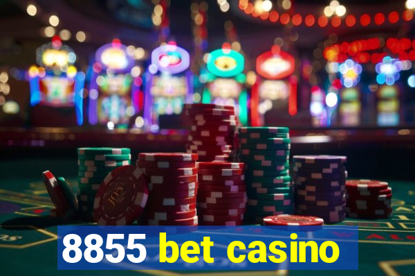 8855 bet casino