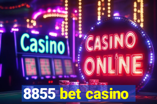 8855 bet casino