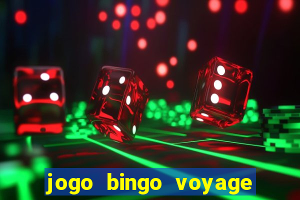 jogo bingo voyage paga de verdade