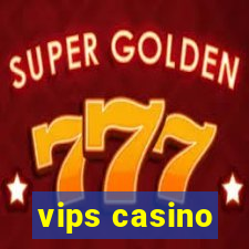 vips casino