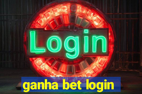 ganha bet login