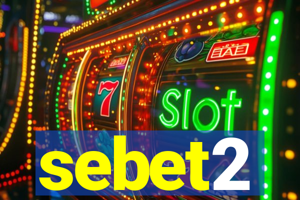 sebet2