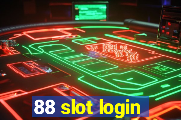 88 slot login