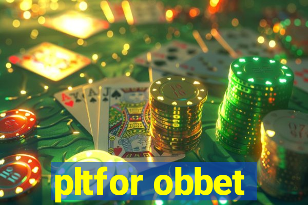 pltfor obbet