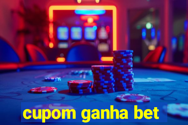 cupom ganha bet