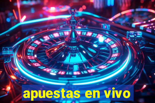 apuestas en vivo