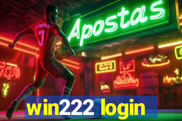 win222 login