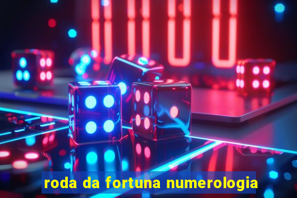 roda da fortuna numerologia