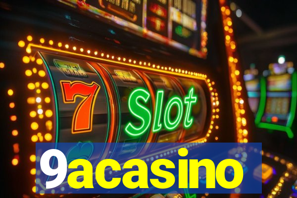 9acasino