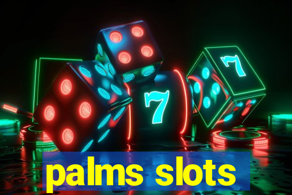 palms slots