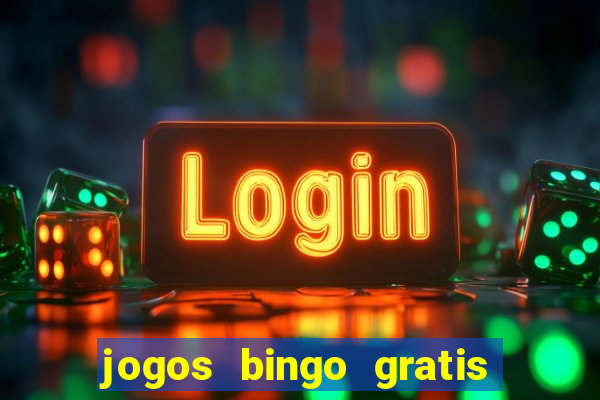 jogos bingo gratis 4 cartelas