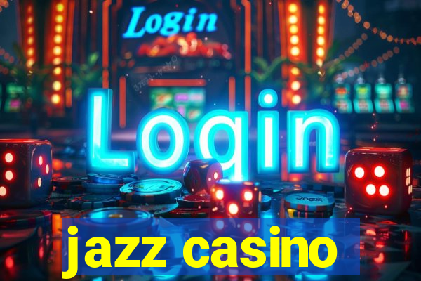 jazz casino