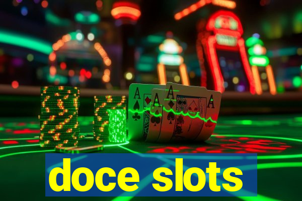 doce slots