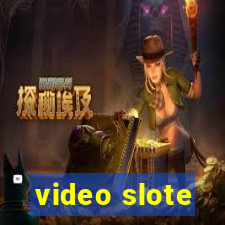 video slote