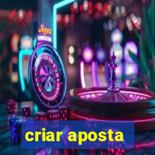 criar aposta