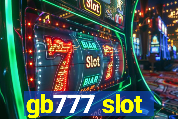 gb777 slot