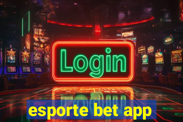 esporte bet app