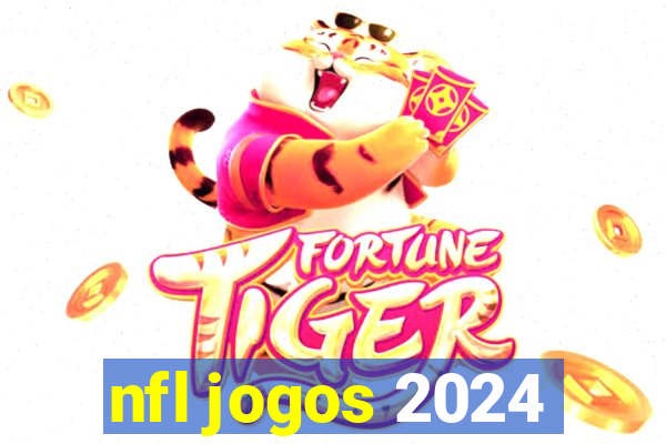 nfl jogos 2024