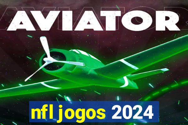 nfl jogos 2024