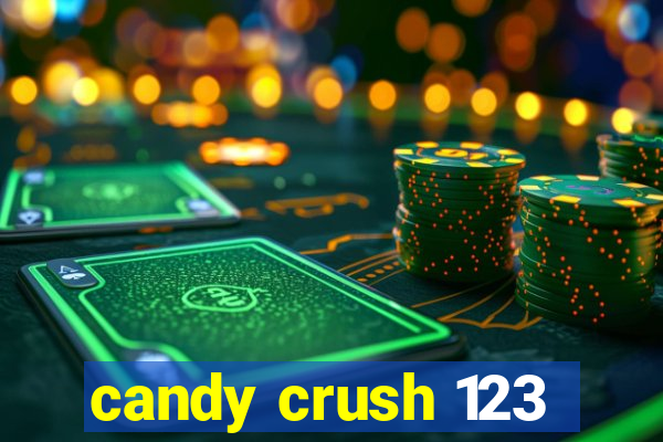 candy crush 123